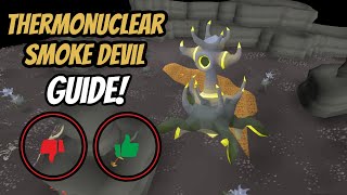 Thermonuclear Smoke Devil  OSRS Guide [upl. by Katuscha]