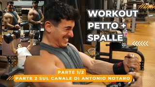 ALLENAMENTO PETTO amp SPALLE CON antonionotarodietologo  PARTE 1 [upl. by Lynne]