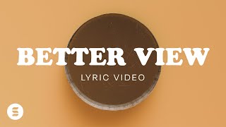 Better View  Official Lyric Video  Switch [upl. by Analat]