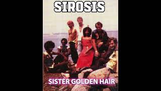 Sirosis  SISTER GOLDEN HAIR America cover [upl. by Letniuq239]