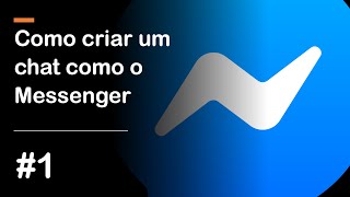 Tutorial criar um chat como o Messenger 1  Estrutura e base de dados [upl. by Atinnor]