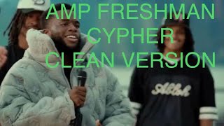 AMP Freshman Cypher 2024 Clean Version [upl. by Ramona]