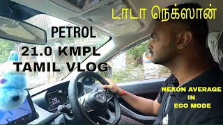 HOW MUCH MILEAGE NEXON GIVE  டாடா நெக்ஸான்  NEXON PETROL  NEXON ECO MODE AVERAGE  NEXON [upl. by Aronas]