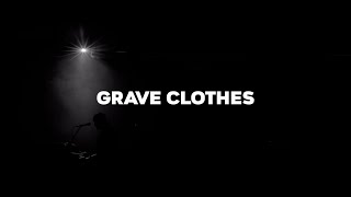 GRAVE CLOTHES  STEPHEN MCWHIRTER OFFICIAL MUSIC VIDEO [upl. by Enatan859]