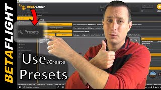 Using Betaflight Presets  TIPs on Creating Presets [upl. by Atikehs]