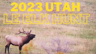 DITTO An Epic Utah LE Elk Hunt [upl. by Noteek299]