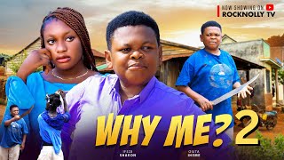 WHY ME 2  OSITA IHEME SHARON IFEDI NEW MOVIE  2024 Nollywood Movie [upl. by Areek]