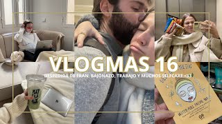 VLOGMAS 16 DESPEDIDA DE FRAN BAJONAZO TRABAJO Y SELFCARE Carlota Grande ♡ [upl. by Marjy]