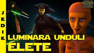 Luminara Unduli Jedi mester élete  Star Wars Akadémia [upl. by Akemal]