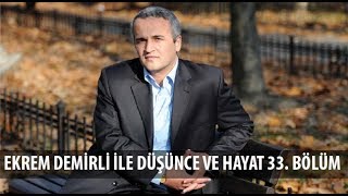 Prof Dr Ekrem Demirli ile Düşünce ve Hayat 33Bölüm [upl. by Baseler333]