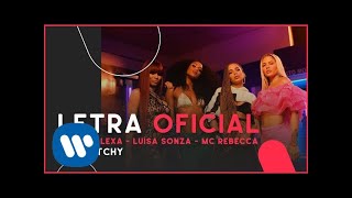 Anitta Lexa Luísa Sonza MC Rebecca  Combatchy Letra Oficial [upl. by Vernen]