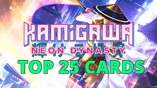 Top 25 Kamigawa Neon Dynasty Cards  Magic the Gathering Mtg [upl. by Oiramrej]