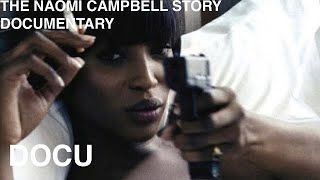 Naomi Campbell Supermodel Behavior  Documentary Extended [upl. by Eelegna]