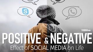 Positive Impact and Negative Impact of Social Media [upl. by Alfy15]