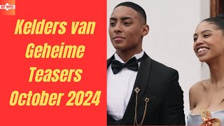 Kelders van Geheime Teasers October 2024 [upl. by Eerased]