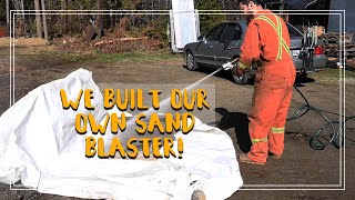 Building a DIY Dustless Sand Blaster the Project Brupeg Way  Ch 5 E 21 [upl. by Marquez]