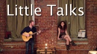 Little Talks  Of Monsters and Men Scott Lyles and Sara Lane Baskin Cover [upl. by Htbazile]