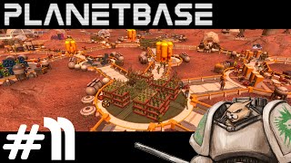 Planetbase Gameplay  Lets Play  Bedliner  Part 11 [upl. by Leile13]