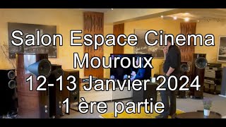 Salon ACCUPHASE  ATC  FYNE Audio  HIFIROSE chez ESPACE CINEMA le 1213 Janvier 2024 1ère partie [upl. by Seward856]