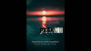 PESA BY Gouon chrissis EP Reality [upl. by Magill266]