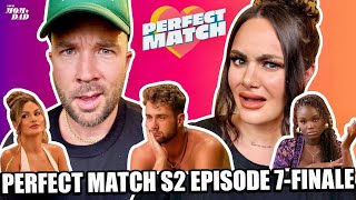 Your Mom amp Dad Perfect Match S2 Episode 7FINALE An Absolute Disaster Failure [upl. by Aikemaj]