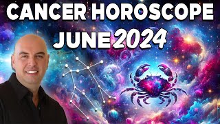 Cancer Horoscope June 2024 Astrologer Joseph P Anthony [upl. by Idmann]