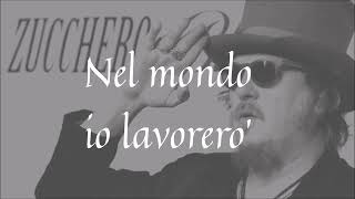 COME IL SOLE ALLIMPROVVISO ZUCCHERO dallalbum Rispetto1986 TESTO 🎤lyrics ♫♫ [upl. by Lladnarc]