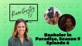 Therapists React Bachelor in Paradise Season 9 Episode 6 [upl. by Basia]