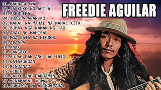 Freddie Aguilar greatest hits Freddie Aguilar full album Freddie Aguilar nonstop playllist [upl. by Tilda201]