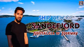 Sandefjord Ship view  Nostalgia of Norway  Norway travel guide by BR Entertainer [upl. by Rehptsirhc892]