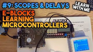 Delays  Learning Microcontrollers with EBlocks amp Flowcode 9 [upl. by Ijan120]