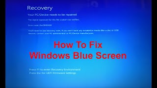 How To Fix Windows Blue Screen quotRecovery  Your PCDevice needs to be repairedquot [upl. by Wsan793]