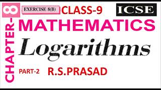 CLASS 9TH MATHS LOGARITHMS2 ICSE BOARD [upl. by Luapleahcim]