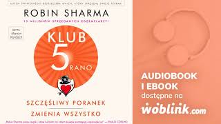 quotKlub 5 ranoquot Robin Sharma  Audiobook  Fragment [upl. by Ahsahs]