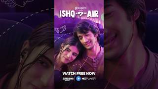 Match My Freak ft Shantanu Maheshwari Medha Rana  Ishq In The Air  Amazon MX Player [upl. by Donaugh434]