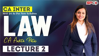 CA INTER  LAW  FOR MAY 24  NEW SYLLABUS  LECTURE 2  BY CA ANKITA PATNI [upl. by Sirap]