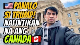 NALINTIKAN NA ANG CANADA SA PAGKAPANALO NI TRUMP  Buhay Canada  Pinoy in Canada [upl. by Helaina837]