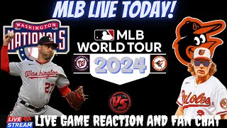 Baltimore Orioles vs Washington Nationals ⚾🔥 Live MLB Playbyplay Watch [upl. by Aiceila]