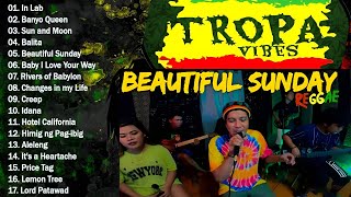 INUMAN NA  TROPA VIBES REGGAE 2024💓BEST REGGAE MIX 😘TROPAVIBES REGGAE Best Reggae Music Tropavibes [upl. by Walt]