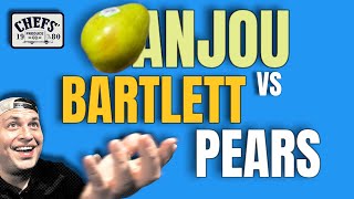 BARTLETT ARE BETTER THAN ANJOU PEARS  Chefs’ Produce Co [upl. by Graybill918]