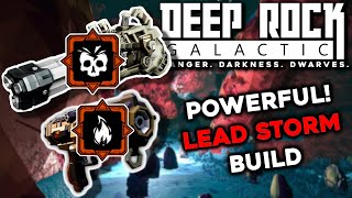 Powerful Lead Storm Build  Deep Rock Galactic [upl. by Eimilb]