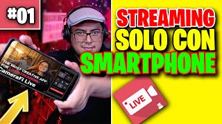 Usar mi CELULAR para hacer DIRECTOS 01  Hacer stream con CameraFi Live [upl. by Ahs]