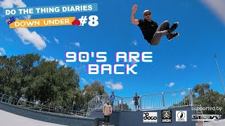 DO THE THING DIARIES  DOWNUNDER  8 90s are back [upl. by Tj]