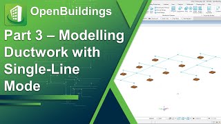 Part 3  Modelling Ductwork with SingleLine Mode [upl. by Balliol763]