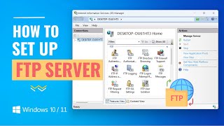 How to Setup an FTP Server on Windows 1011 [upl. by Barnes]