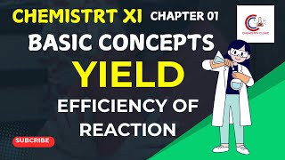 Yield  Efficiency of Reaction  Basic Concepts  Chemistry XI  Chemistry Clinic By Zahid Ghulam R [upl. by Arries]