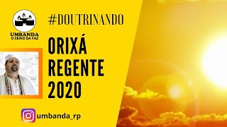 doutrinando 10  Orixá Regente de 2020 [upl. by Yvi]