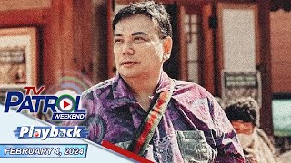 TV Patrol Weekend Playback  February 4 2024 [upl. by Ahsinam]