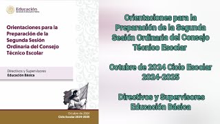 Orientaciones para la Preparación de la Segunda Sesión Ordinaria del Consejo Técnico Escolaraudio [upl. by Fira]