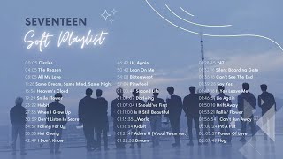 SEVENTEEN 세븐틴 Soft Playlist ♪ study relax sleep ♪ [upl. by Eleni]